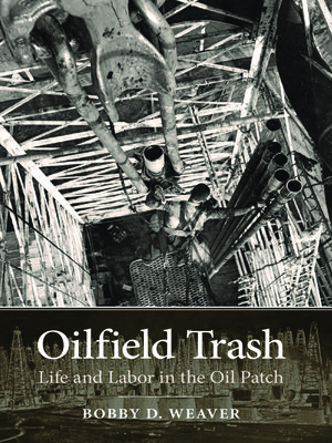 cover image of Oilfield Trash
